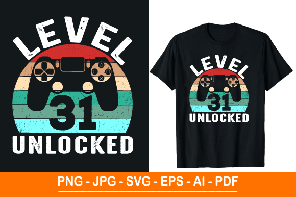 Level 31 Unlocked T-Shirt Design