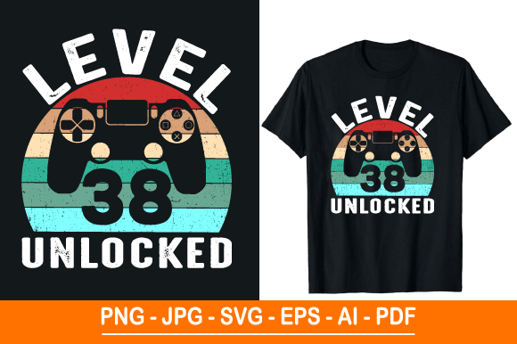 Level 38 Unlocked T-Shirt Design: A Versatile Graphic for Custom Printing