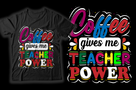 Teacher T Shirt Design 3: A Versatile Tool for Creativity and Branding